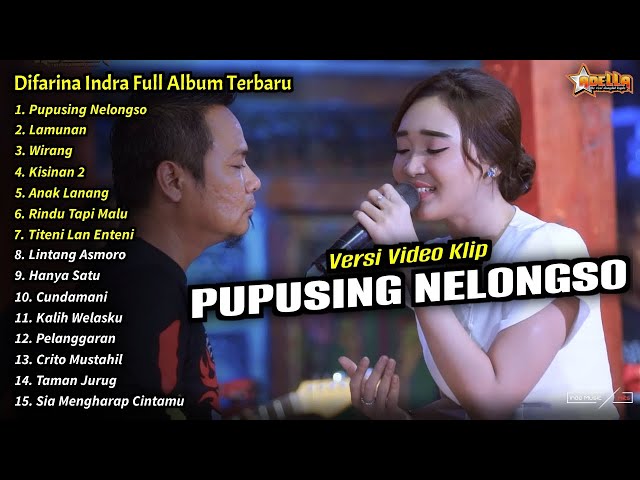 Difarina Indra Full Album || Pupusing Nelongso, Difarina Indra Full Album Terbaru 2024 - OM ADELLA class=