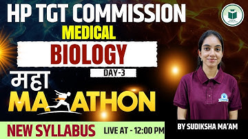 HP TGT Medical Biology Maha Marathon | New Syllabus Complete Class | By Sudhiksha Ma’am | Civilstap
