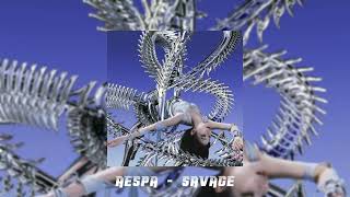 Aespa - Savage.ೃ࿐sped up