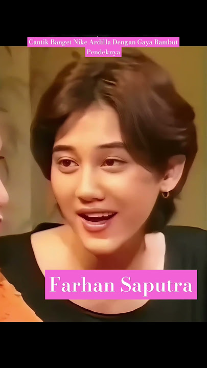 Cintaku Suci Nike Ardilla#Farhan Saputra#