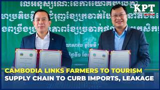 Cambodia Links Farmers to Tourism Supply Chain to Curb Imports, Leakage
