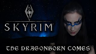 ANAHATA - The Dragonborn Comes [SKYRIM Cover]