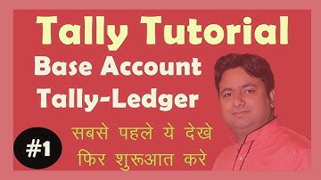 Day-1: What is Ledger and Group in Tally ERP 9 | Ledger Group Full details step by step in HIndi