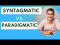 What is syntagmatic and paradigmatic relation  syntagmatic vs paradigmatic