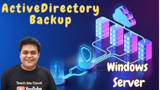 How to configure Active Directory Backup step by step Guide !