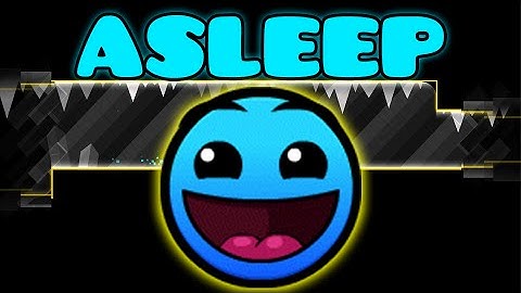Geometry Dash - Asleep (Easy) by TriAxis