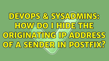 DevOps & SysAdmins: How do I hide the originating IP address of a sender in Postfix?