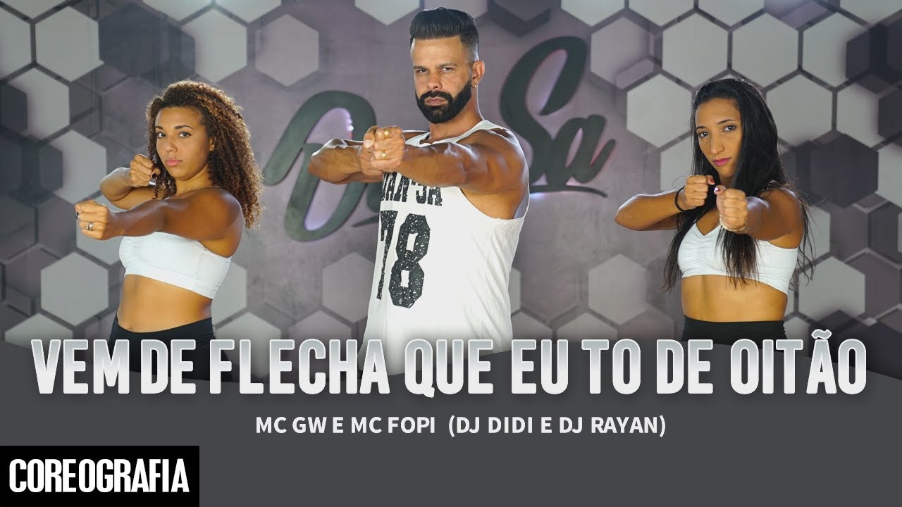 Vem de Flecha Que Eu To de Oitão MC GW e MC Fopi (DJ Didi e DJ Rayan) Daniel Saboya Vem de Flecha Que Eu To de Oitão MC GW e MC Fopi (DJ Didi e DJ Rayan) Daniel Saboya
