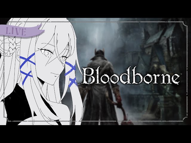 【Bloodborne】gothic souls themed farming【NIJISANJI EN | Victoria Brightshield】のサムネイル