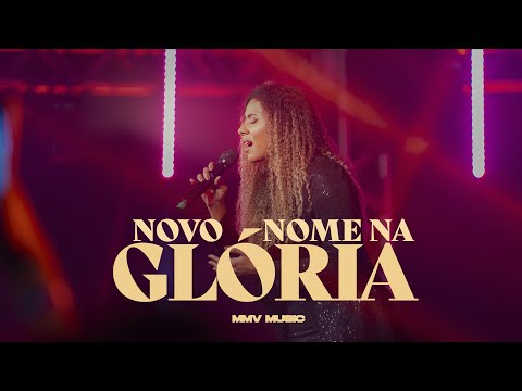 Novo Nome na Glória | New Name Written Down In Glory | MMV MUSIC Novo Nome na Glória | New Name Written Down In Glory | MMV MUSIC