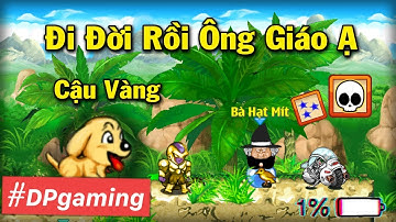 Ngọc Rồng Online - Kích Tất Cả Bang Hội Cậu Vàng Đi Rồi Ông Giáo Ạ || DPgaming !