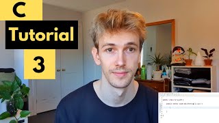 C Tutorial 3 - Comments, Arrays, and Strings