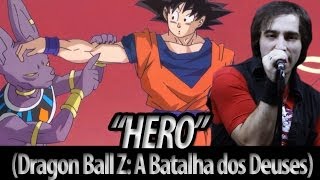 Dragon Ball Z: A Batalha dos Deuses - "Hero" em português chords
