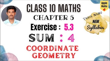 TN Class 10 | Maths | Chapter 5 | Coordinate Geometry | Exercise 5.3 | Sum 4 | in Tamil and English
