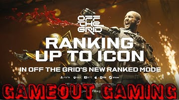 Off The Grid | True Icon Rank | GAMEOUT GAMING