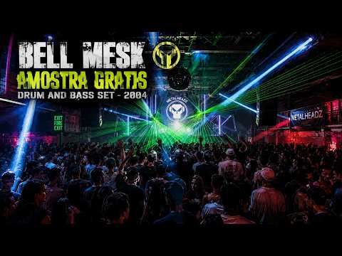 Bell Mesk – Amostra Grátis D&B Mix (2004) | The Final Chapter Before House