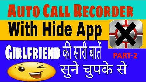Automatic call recorder with hide app by Tech knowledge