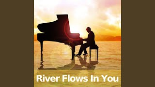 River Flows In You (Deep House Remix)