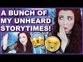 A Video FULL Of Unheard Storytimes From My Life