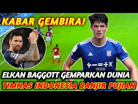 🔴Elkan Baggott Gemparkan Dunia❗Timnas Indonesia Langsung Banjir Pujian