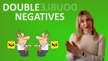 DOUBLE NEGATIVES