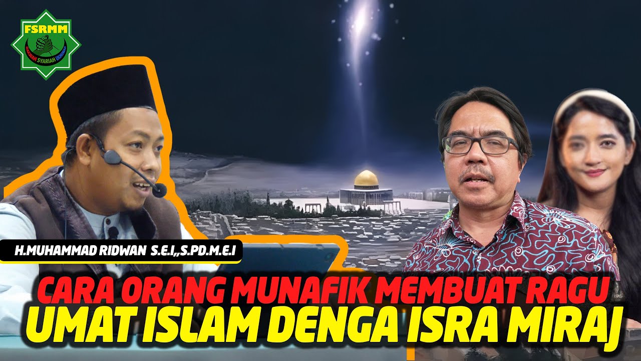 M Riwan Hhh Cara Kaum Munafik Membuat Ragu Umat Islam Tentang Isra Miraj - Ust M ...