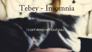 Tebey - Insomnia