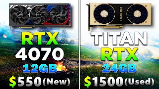 RTX 4070 12GB (2023) vs TITAN RTX 24GB (2018) | PC Gameplay Tested (5 Years Difference)