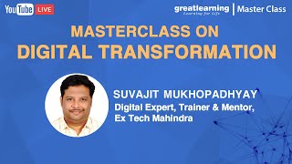 Masterclass on Digital Transformation | Digital Transformation Skills | Great Learning