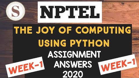 The Joy of Computing using Python|| WEEK-1 Quiz assignment Answers 2020||NPTEL||#SKumarEdu