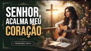 🙏 DEUS, TRANSFORMA MINHAS LÁGRIMAS EM ESPERANÇA — PRECISO DA TUA PAZ HOJE ❤️ | Primeiro Deus