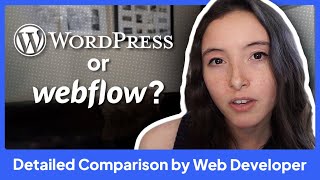 WordPress vs Webflow: Detailed Comparison by Web Developer (2022)