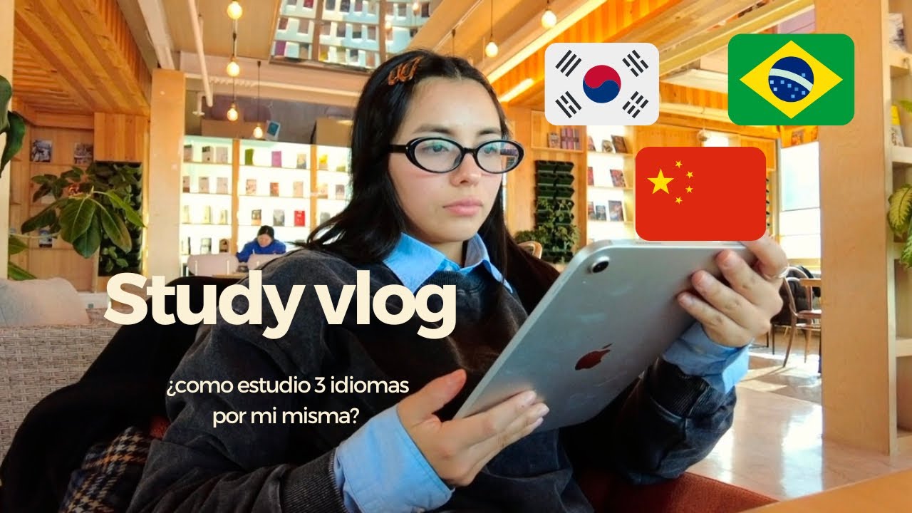 Study vlog | Estudiando chino, portugués y coreano | self-study ¿cómo lo hago?