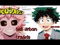 {Bnha} Sub Urban Cradles //Lyric prank//