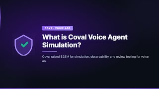 What is Coval Voice Agent Simulation?