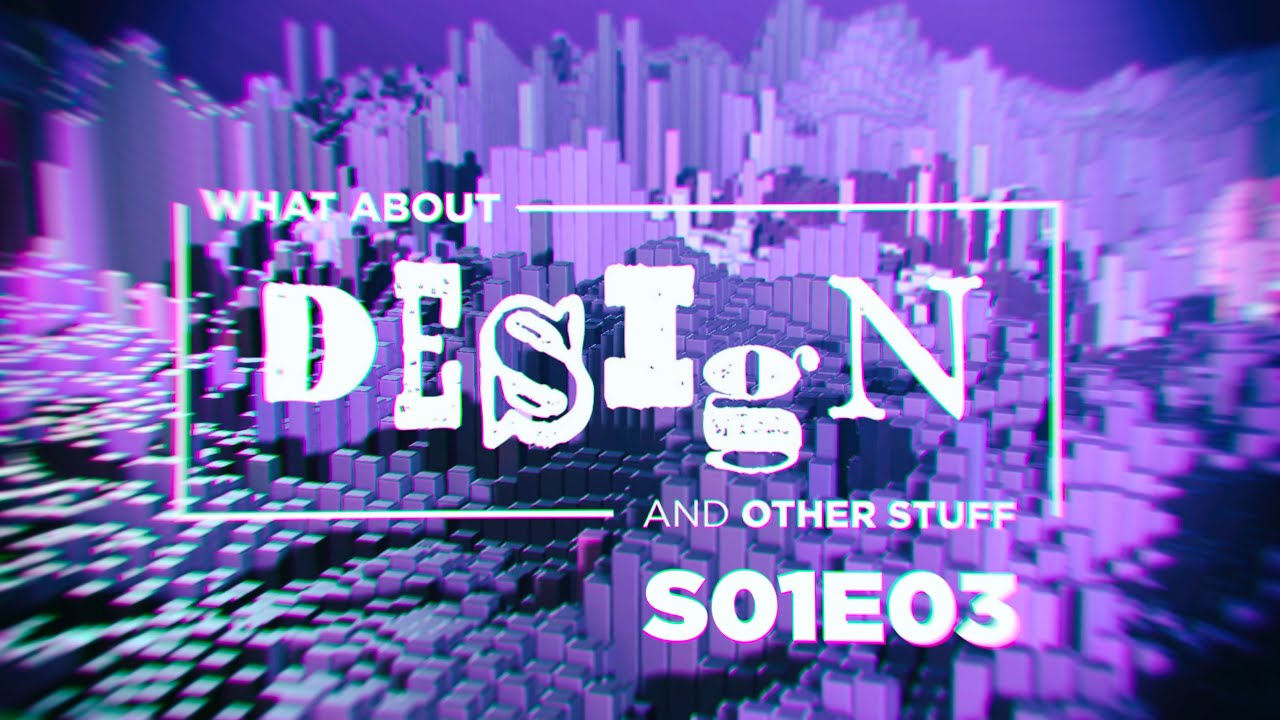 What About Design S01e03