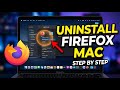 How to uninstall Mozilla Firefox from macOS - Step By Step