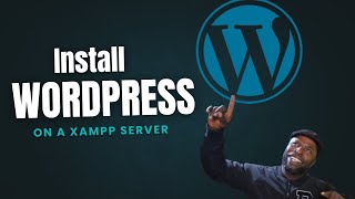 How I Installed WordPress Locally on My Computer Using XAMPP