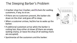 CS303 Operating Systems: Chapter 6, lecture 6 - Sleeping Barber's Problem.