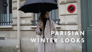 How to Dress Effortlessly Chic Like a Parisian: Winter Looks | Parisian Vibe
