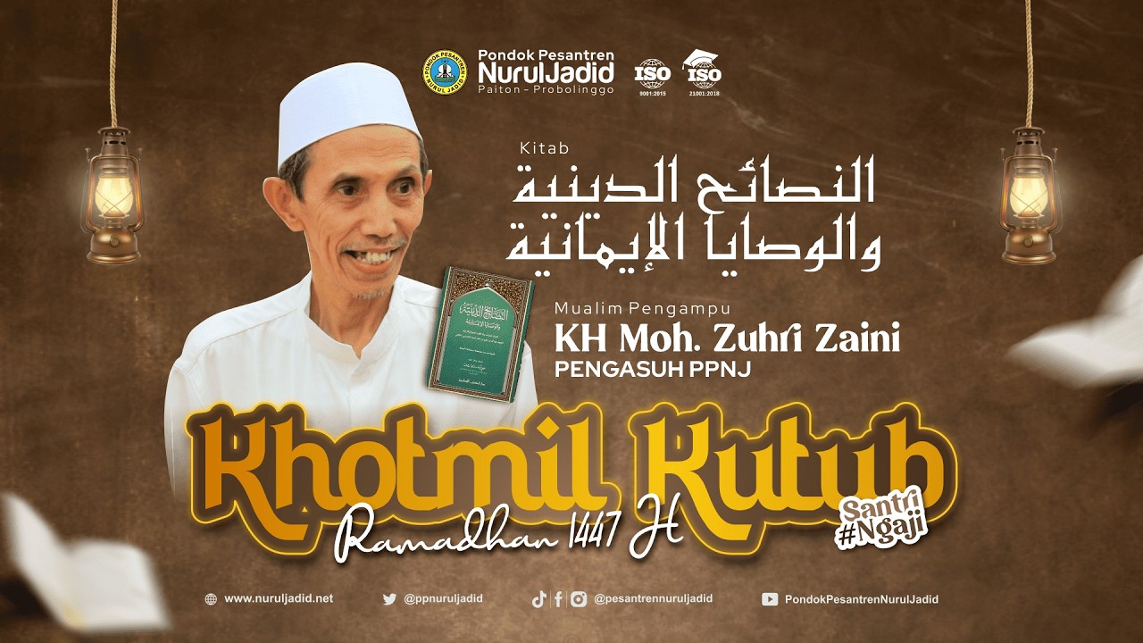 Khotmil Kutub Ramadhan | KH. Moh. Zuhri Zaini - Nasoihud Diniyah  (26/02/2026)
