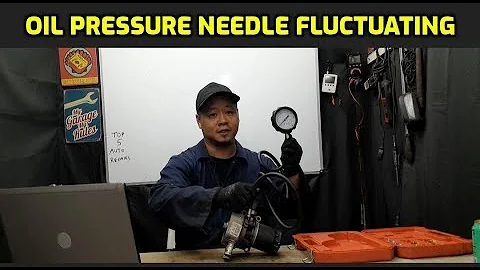 OIL PRESSURE NEEDLE BOUNCING UP AND DOWN