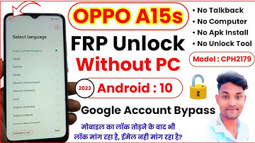 OPPO A15s FRP Bypass | OPPO A15s (CPH2179) FRP Bypass | OPPO A15s Google Account Bypass Android 10