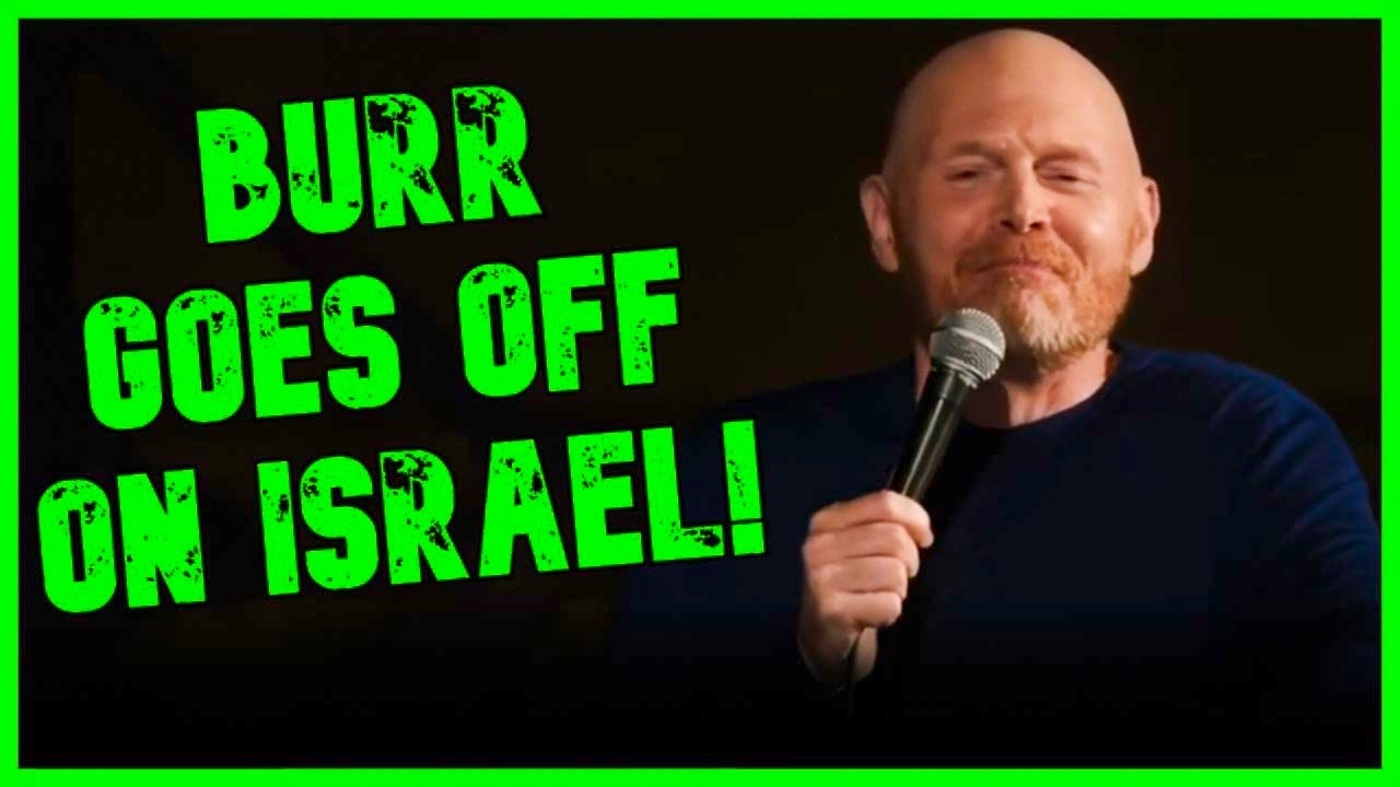 WATCH: Comedian Bill Burr GOES OFF On Israel | The Kyle Kulinski Show