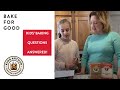 Kids&#39; Baking Questions Answered! - Bake For Good