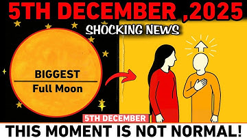 Chosen Ones: December 5 Supermoon Activates Your Breakthrough!”