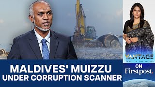 Maldives' Muizzu under Pressure After Leaked Report Alleges Corruption | Vantage with Palki Sharma