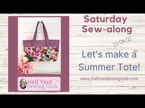  Debbie Shore's Half yard Sewing Club live sew-along 23/04/22