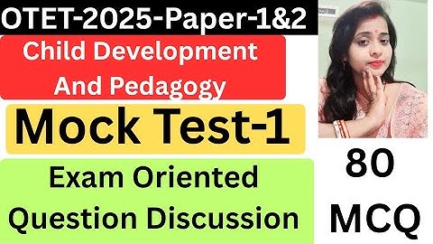 OTET-2025#Paper-1&2#Child Development And Pedagogy#Mock Test#80 MCQ#Bigyani maam