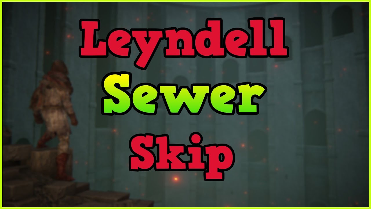 Канализация Leyndell. Пропустить руководство!